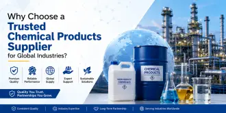 Why Choose a Trusted Chemical Products Supplier for Global Industries?
